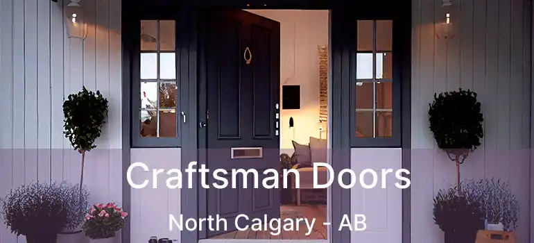 Craftsman Doors North Calgary - AB