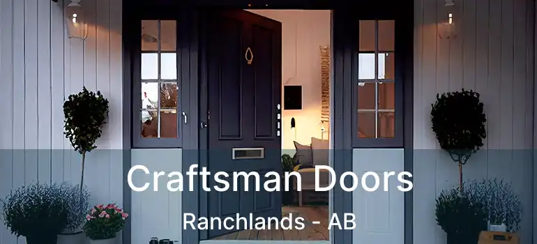  Craftsman Doors Ranchlands - AB