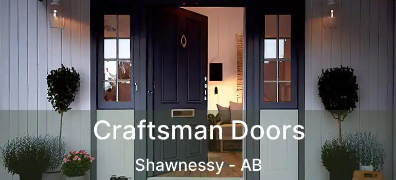  Craftsman Doors Shawnessy - AB