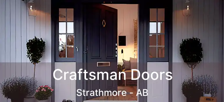  Craftsman Doors Strathmore - AB