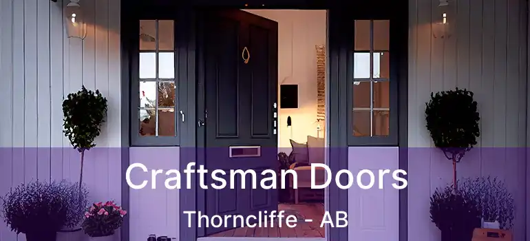  Craftsman Doors Thorncliffe - AB