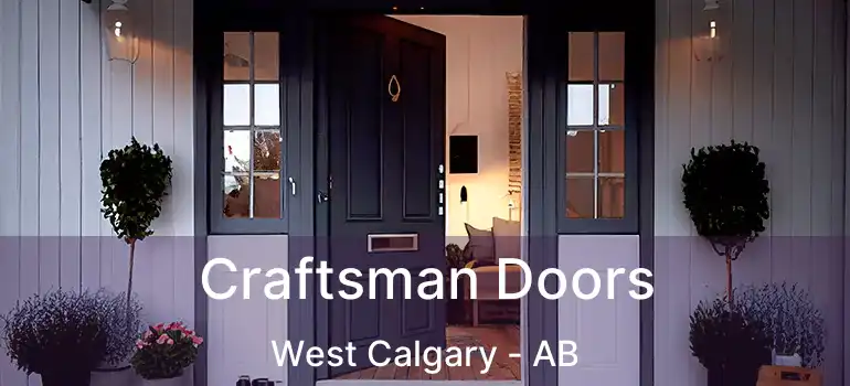  Craftsman Doors West Calgary - AB