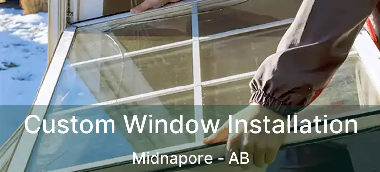  Custom Window Installation Midnapore - AB