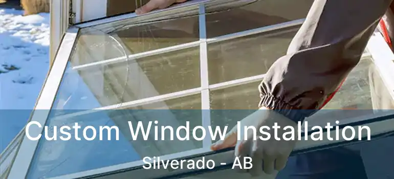  Custom Window Installation Silverado - AB