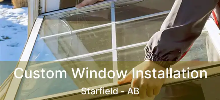  Custom Window Installation Starfield - AB