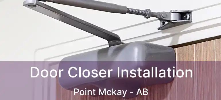  Door Closer Installation Point Mckay - AB