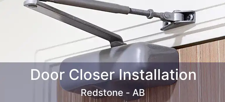  Door Closer Installation Redstone - AB