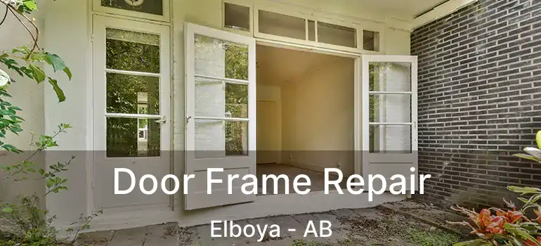  Door Frame Repair Elboya - AB