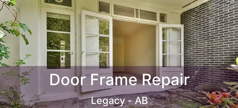  Door Frame Repair Legacy - AB
