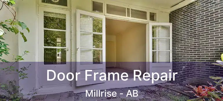  Door Frame Repair Millrise - AB