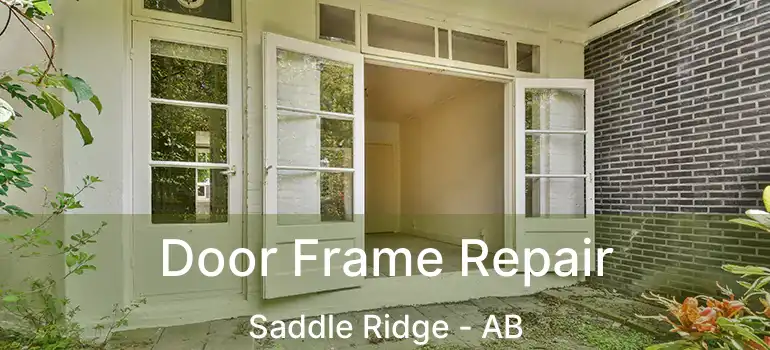  Door Frame Repair Saddle Ridge - AB