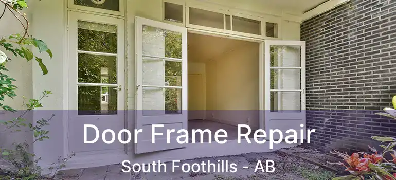  Door Frame Repair South Foothills - AB