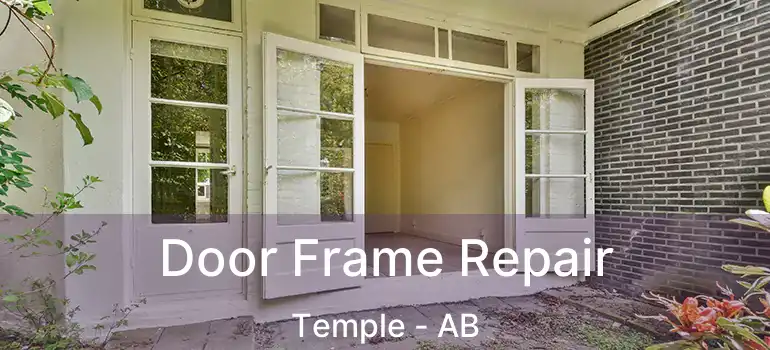  Door Frame Repair Temple - AB