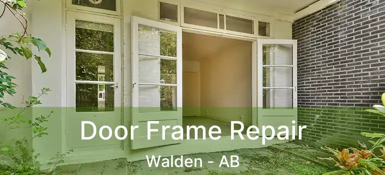  Door Frame Repair Walden - AB