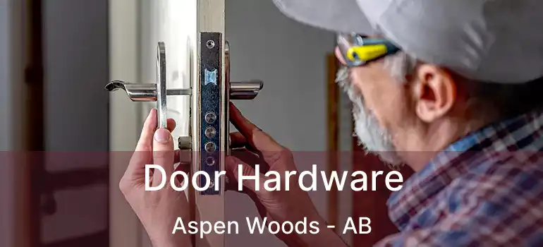  Door Hardware Aspen Woods - AB