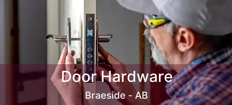  Door Hardware Braeside - AB