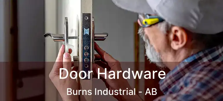  Door Hardware Burns Industrial - AB