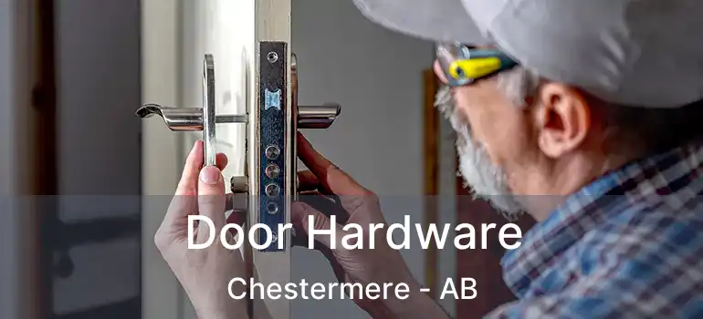  Door Hardware Chestermere - AB