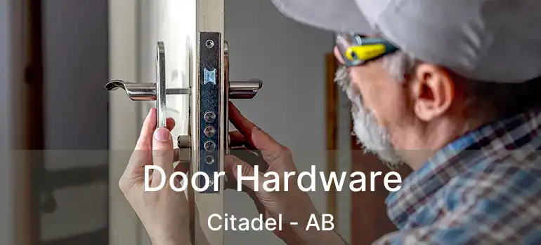  Door Hardware Citadel - AB