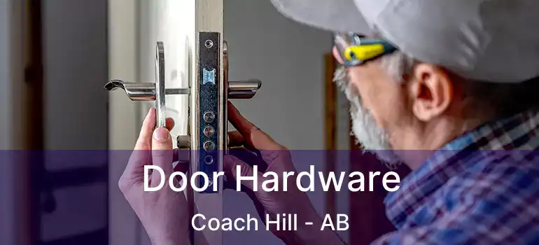  Door Hardware Coach Hill - AB