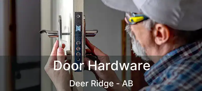  Door Hardware Deer Ridge - AB