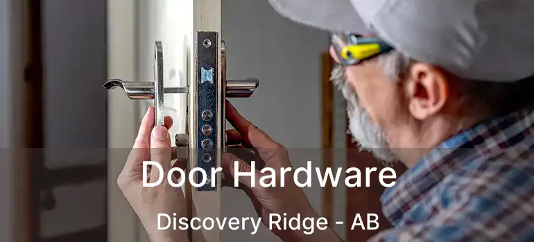  Door Hardware Discovery Ridge - AB