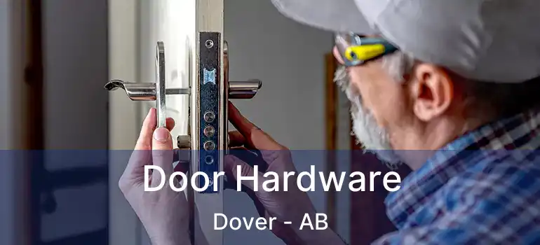  Door Hardware Dover - AB