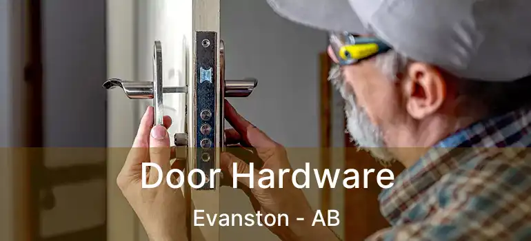 Door Hardware Evanston - AB