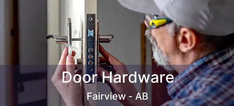  Door Hardware Fairview - AB