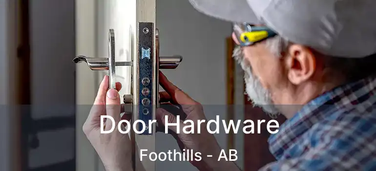  Door Hardware Foothills - AB