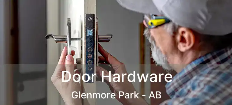  Door Hardware Glenmore Park - AB