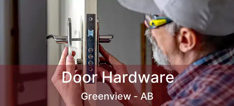  Door Hardware Greenview - AB