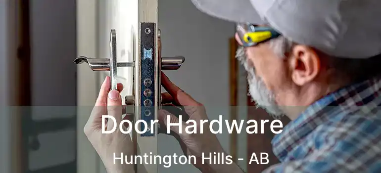  Door Hardware Huntington Hills - AB