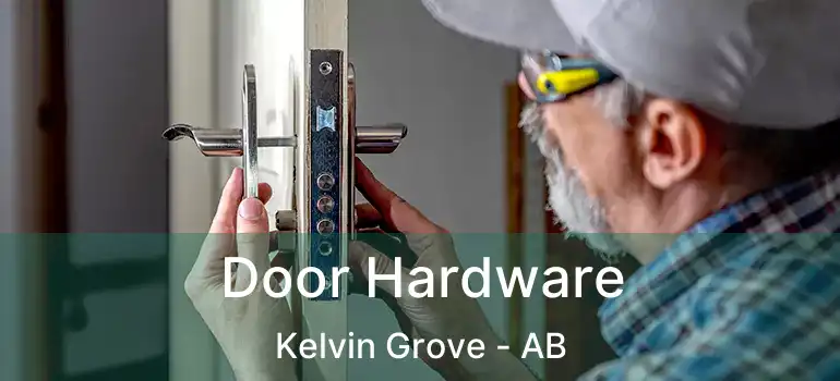  Door Hardware Kelvin Grove - AB
