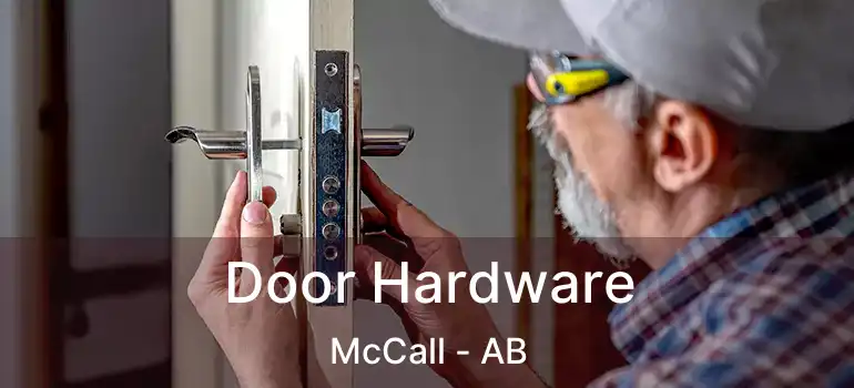  Door Hardware McCall - AB
