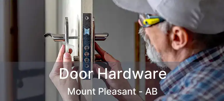  Door Hardware Mount Pleasant - AB