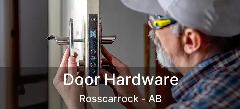  Door Hardware Rosscarrock - AB