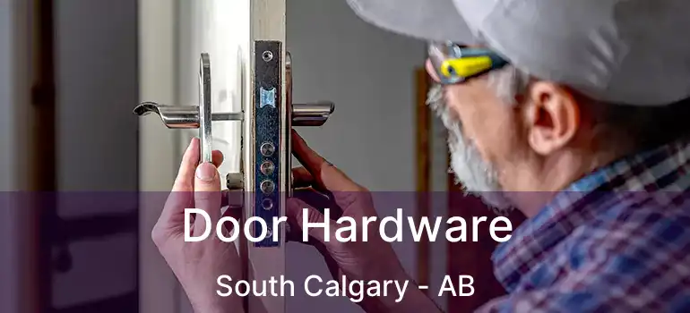 Door Hardware South Calgary - AB