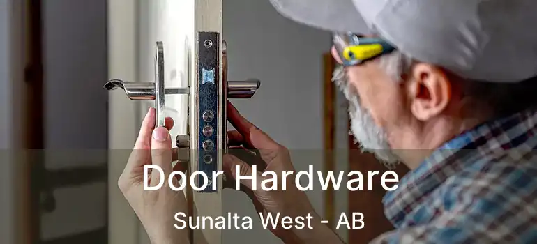  Door Hardware Sunalta West - AB