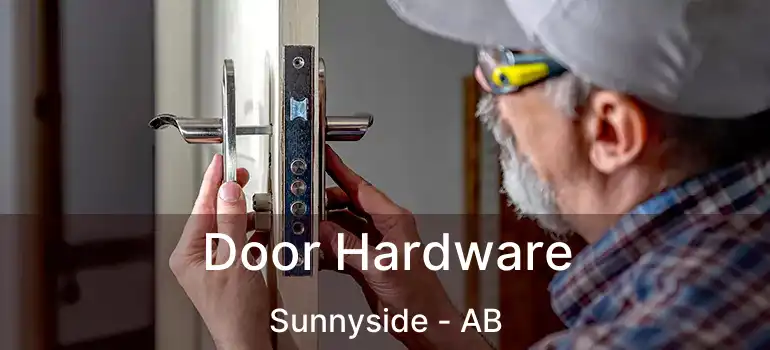  Door Hardware Sunnyside - AB