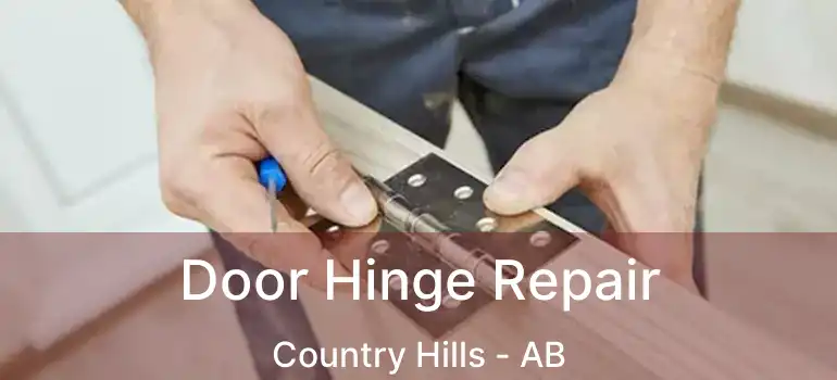  Door Hinge Repair Country Hills - AB