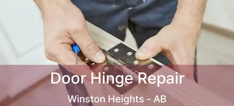  Door Hinge Repair Winston Heights - AB