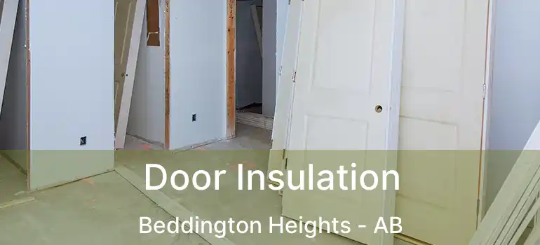  Door Insulation Beddington Heights - AB