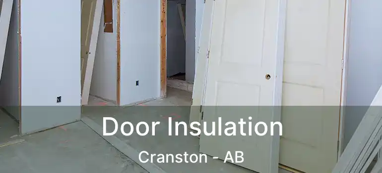  Door Insulation Cranston - AB