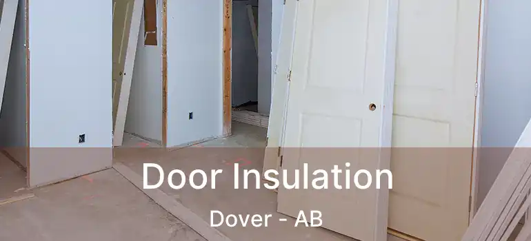  Door Insulation Dover - AB
