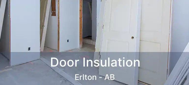  Door Insulation Erlton - AB