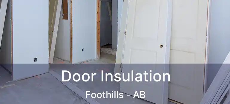  Door Insulation Foothills - AB