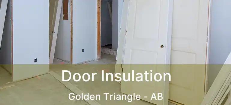  Door Insulation Golden Triangle - AB