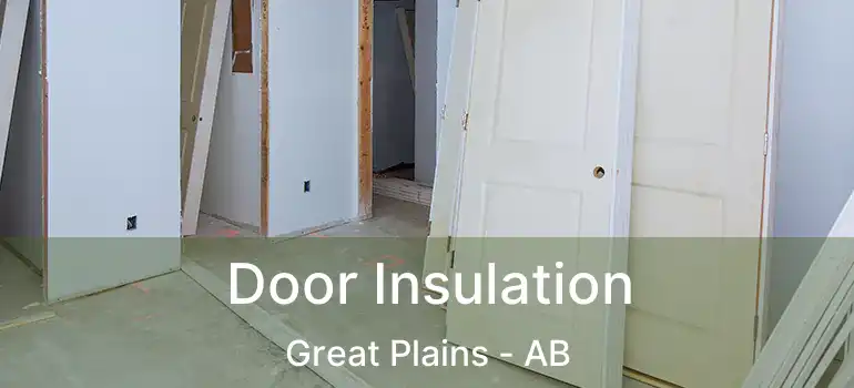  Door Insulation Great Plains - AB