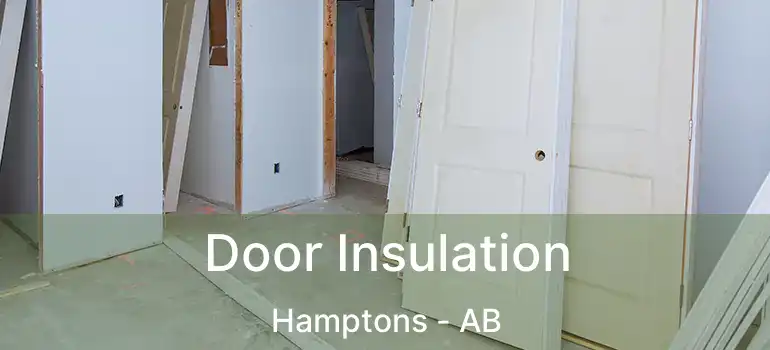 Door Insulation Hamptons - AB